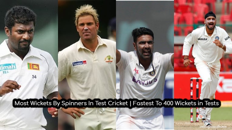 Most Wickets By Spinners in Test Cricket History (Fastest To 400 Wickets).