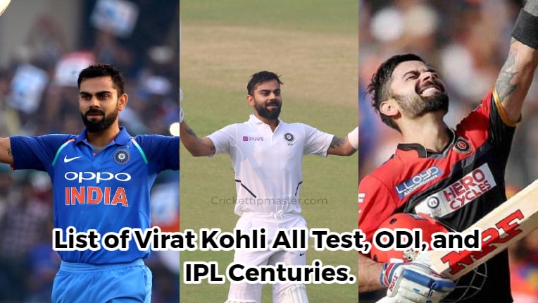 Virat Kohli Centuries List (Test, ODI, and IPL Centuries)