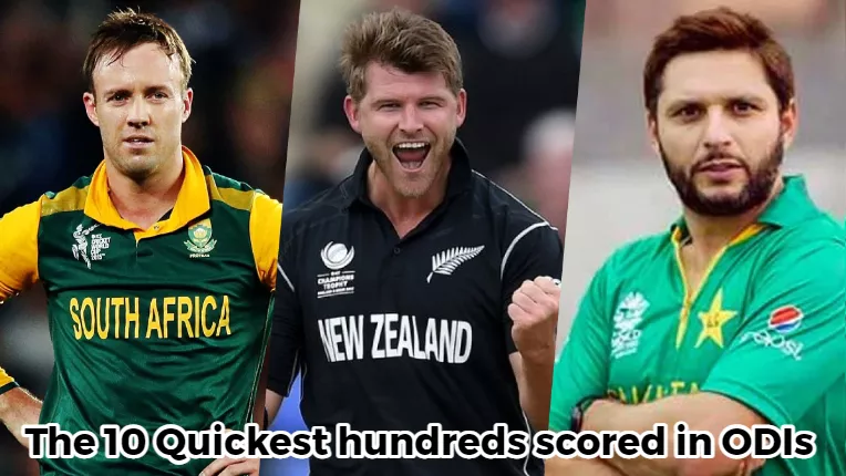 The 10 Quickest hundreds scored in ODIs